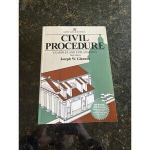 Civil Procedure Examples and Explanations Textbook